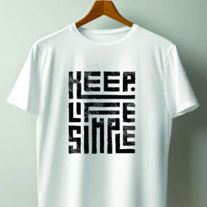 Keep Life Simple Generic T Shirt, Novelty Gift Shirt
