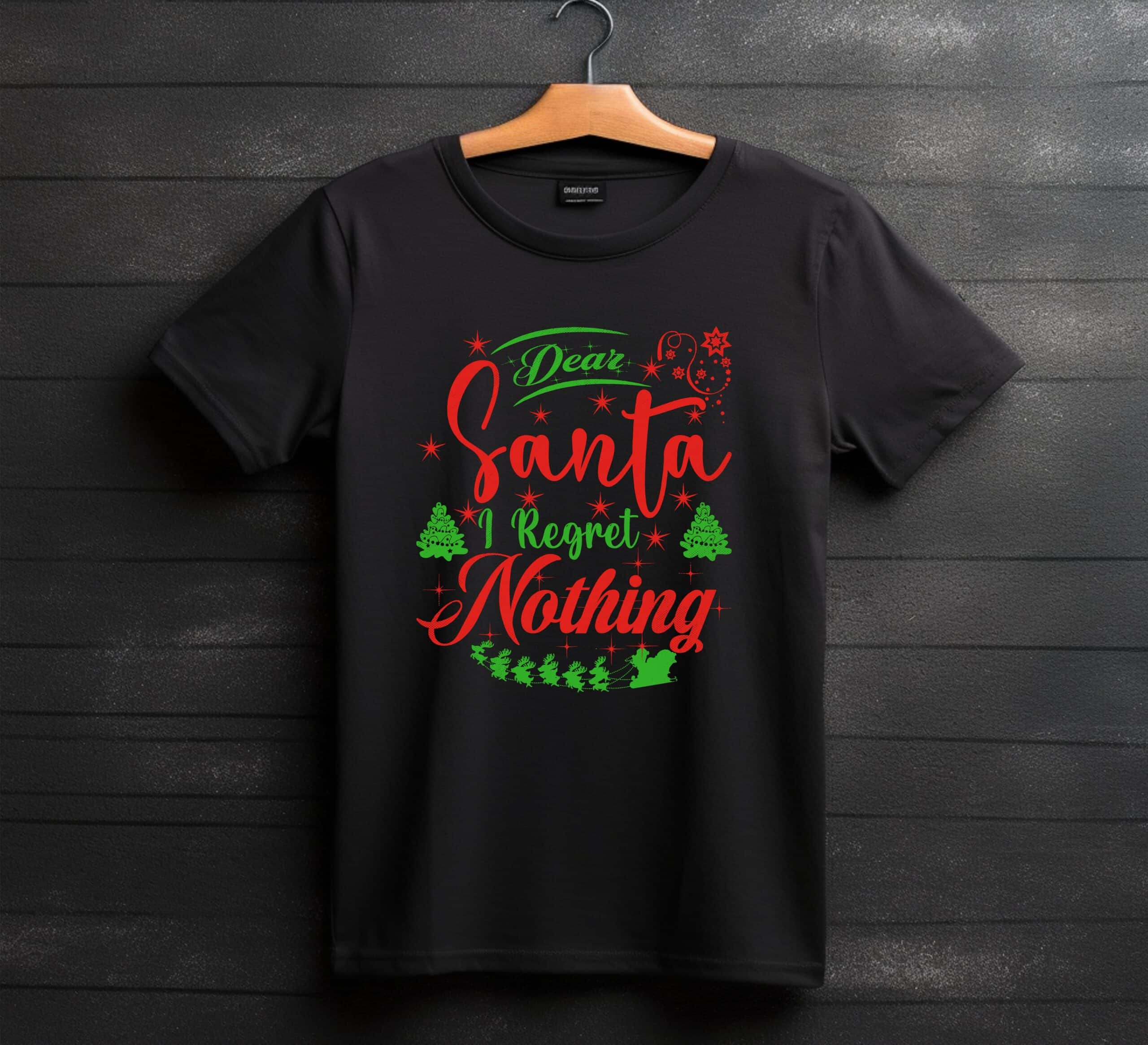 I Regret Nothing Christmas T-Shirt