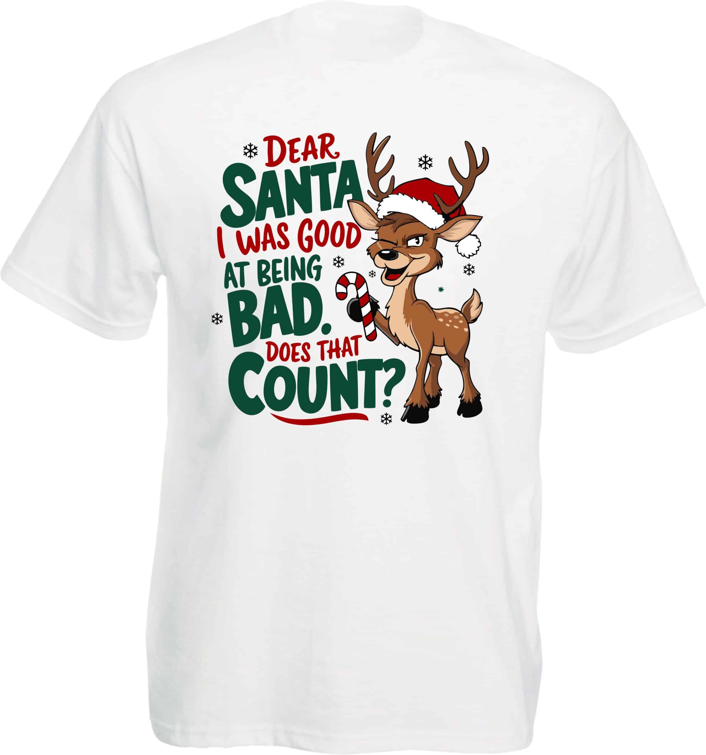 Dear Santa I Was Good At Being Bad T-Shirt - Image 5